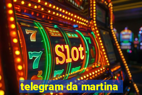 telegram da martina